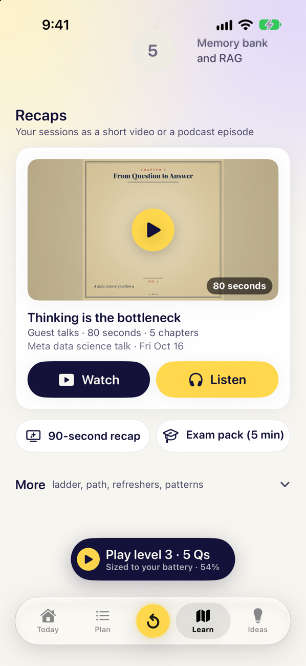 Learn tab: the latest recap with Watch and Listen buttons